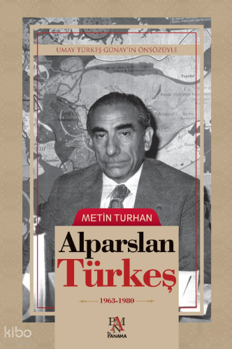 Alparslan Türkeş  (1963-1980)