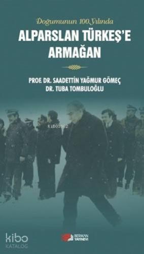 Alparslan Türkeş'e Armağan