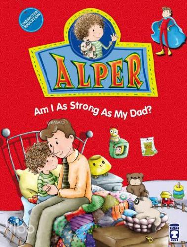 Alper - Am I As Strong As My Dad?