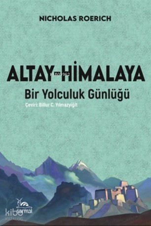 Altay-Himalaya;Bir Yolculuk Günlüğü