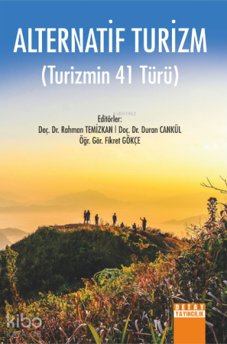 Alternatif Turizm;Turizmin 41 Türü