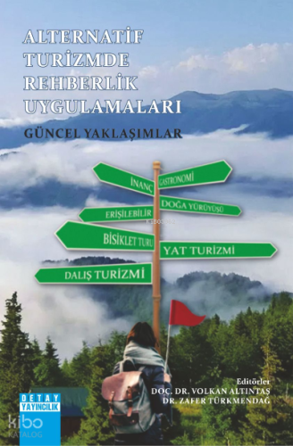 Alternatif Turizmde Rehberlik Uygulamalar Güncel Yaklaşımlar