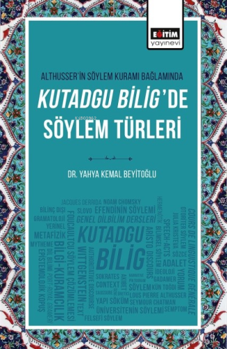 Althusserin Söylem Kuramı Bağlamında Kutadgu Bilig - Kitapiks.com