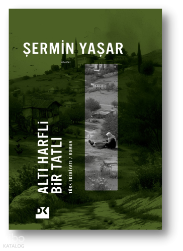 Altı Harfli Bir Tatlı