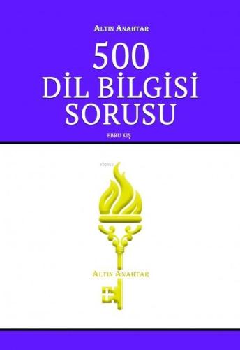 Altın Anahtar Yayınları TYT AYT 500 Dil Bilgisi Soru Bankası Altın Anahtar