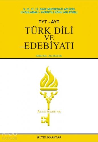 Altın Anahtar Yayınları TYT AYT Türk Dili ve Edebiyatı Konu Anlatımlı Altın Anahtar 