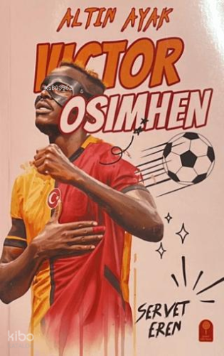 Altın Ayak Victor Osimhen