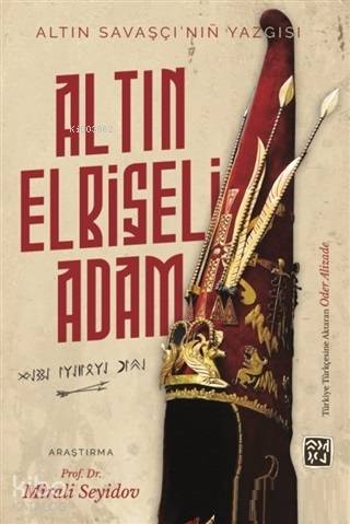 Altın Elbiseli Adam - Altın Savaşçı'nın Yazgısı