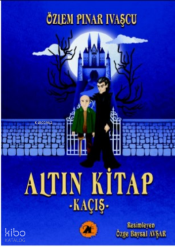 Altın Kitap;Kaçış