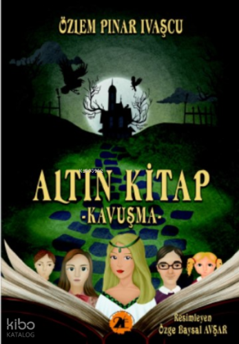 Altın Kitap;Kavuşma