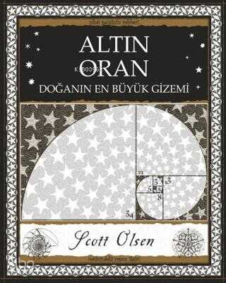 Altın Oran;Doğanın En Büyük Gizemi