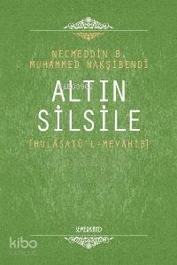 Altın Silsile; Hulâsatü'l-mevâhib