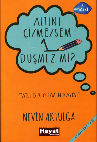 Altını Çizmezsem 1 Düşmezmi