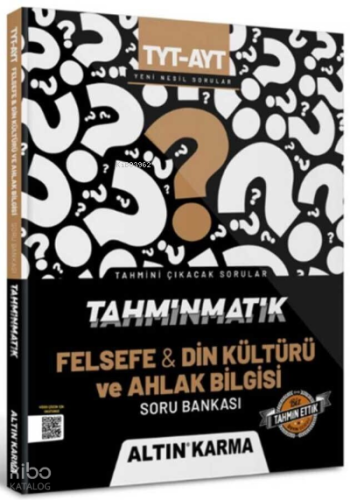Altınkarma Tahminmatik TYT - AYT Felsefe& Din Kültürü ve Ahlak Bilgisi