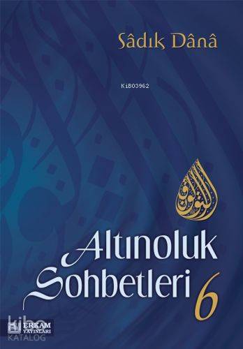 Altınoluk Sohbetleri 6 - Kitapiks.com