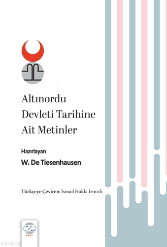 Altınordu Devleti Tarihine Ait Metinler