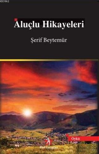 Aluçlu Hikayeleri - Kitapiks.com