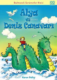 Alya ve Deniz Canavarı - Kitapiks.com