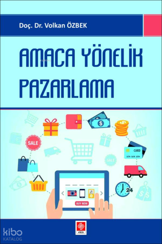 Amaca Yönelik Pazarlama