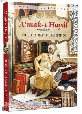 A'mak ı Hayal (Eksiksiz, Tam Metin)