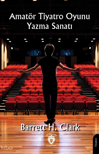 Amatör Tiyatro Oyunu Yazma Sanatı