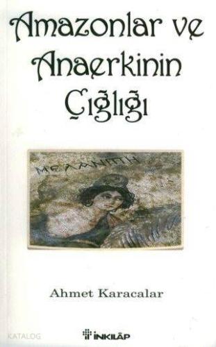 Amazonlar ve Anaerkinin Çığlığı