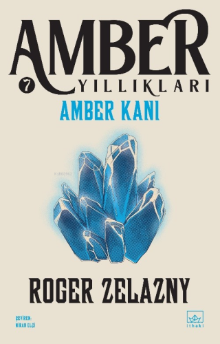 Amber Kanı;Amber Yıllıkları 7 - Kitapiks.com