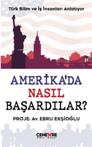 Amerika’da Nasıl Başardılar? - Kitapiks.com