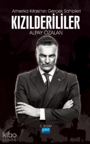 Amerika Kıtası'nın Gerçek Sahipleri Kızılderililer