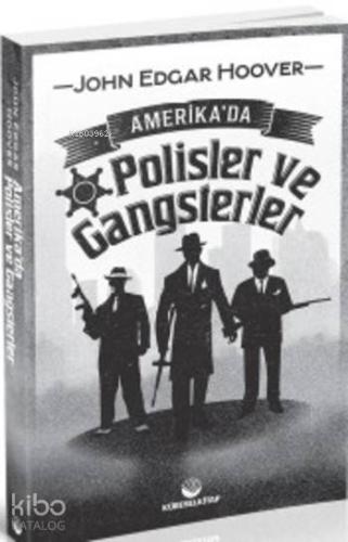 Amerika'da Polisler ve Gangsterler