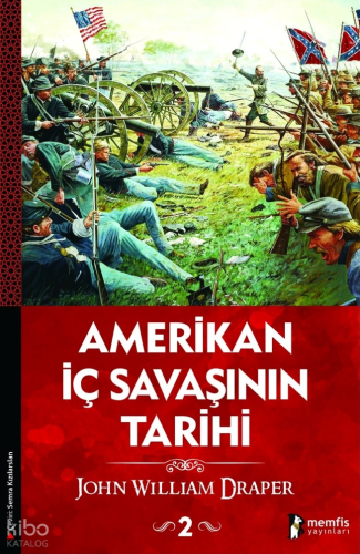 Amerikan İç Savaşının Tarihi 2. Cilt