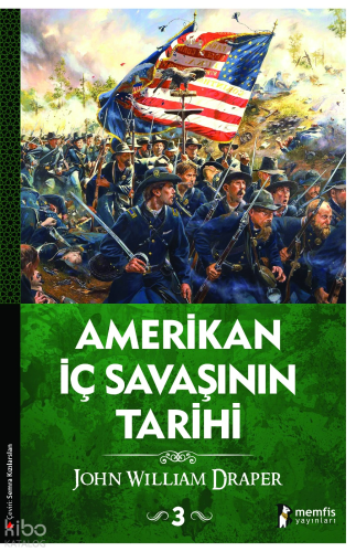 Amerikan İç Savaşının Tarihi 3. Cilt