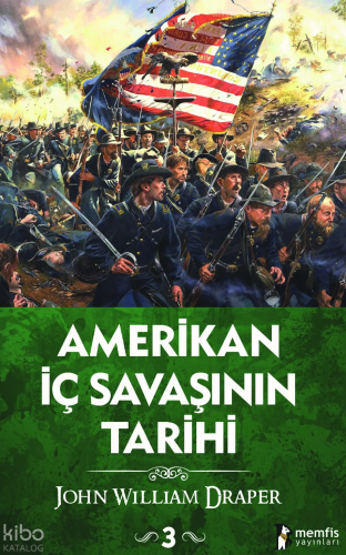 Amerikan İç Savaşının Tarihi 3