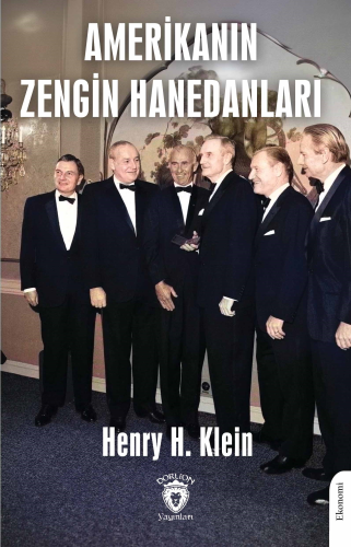 Amerikanın Zengin Hanedanları - Kitapiks.com