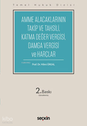 Amme Alacaklarının Takip ve Tahsili,  Damga Vergisi ve Harçlar (THD)