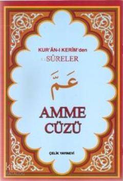 Amme Cüzü; Kur'an-ı Kerimden Sureler