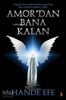 Amor'dan Bana Kalan