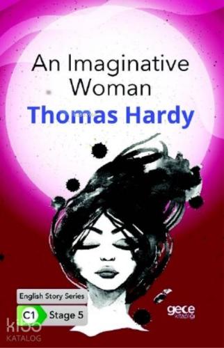 An Imaginative Woman  İngilizce Hikayeler C1 Stage 5
