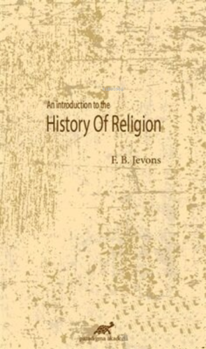 An Introduction To The History Of Religion - Kitapiks.com