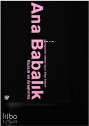 Ana Babalık - Kuram ve Araştırma