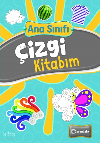 Ana Sınıfı- Çizgi Kitabım