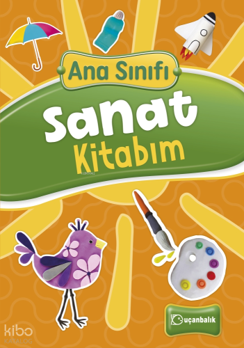 Ana Sınıfı- Sanat Kitabım
