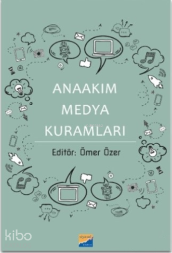 Anaakım Medya Kuramları