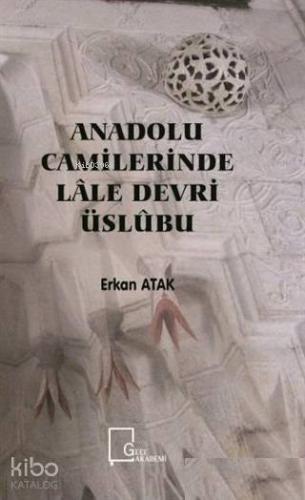 Anadolu Camilerinde Lale Devri Üslubu
