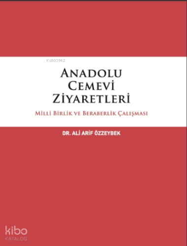 Anadolu Cemevi Ziyaretlerinde Milli Birlik Ve Beraberlik Çalışması