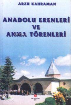 Anadolu Erenleri ve Anma Törenleri