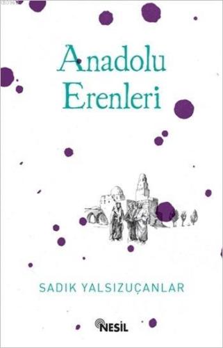 Anadolu Erenleri - Kitapiks.com