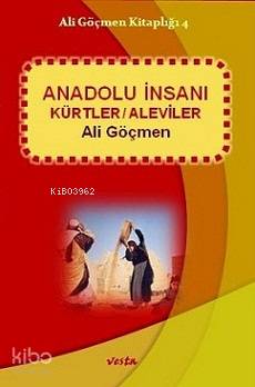 Anadolu İnsanı Kürtler / Aleviler