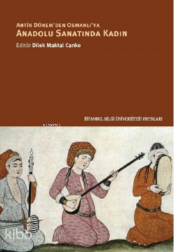 Anadolu Sanatında Kadın