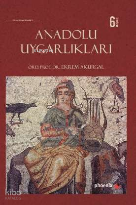 Anadolu Uygarlıkları